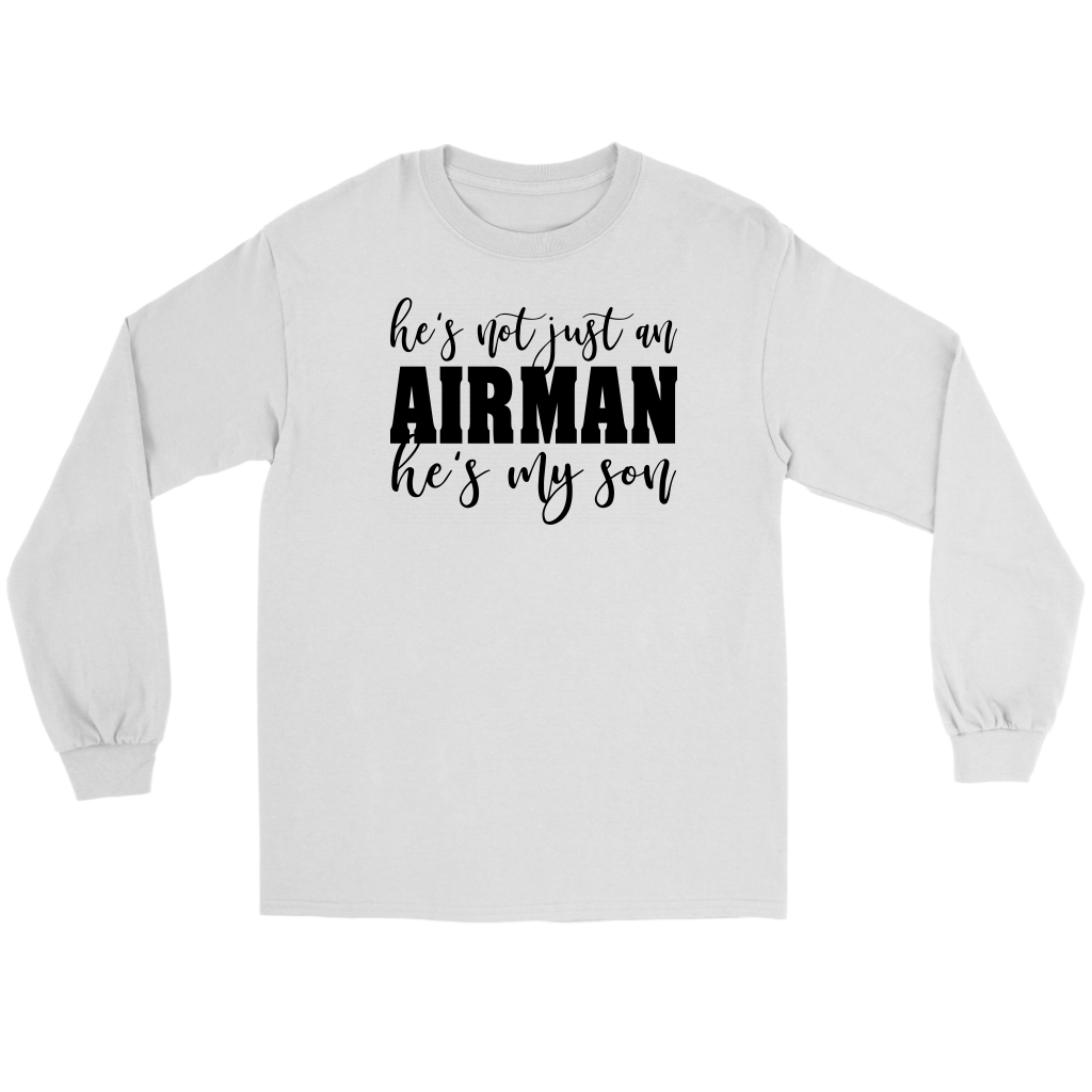 He's Not Just An Airman He's My Son Air Force Mom shirt Military mom gift