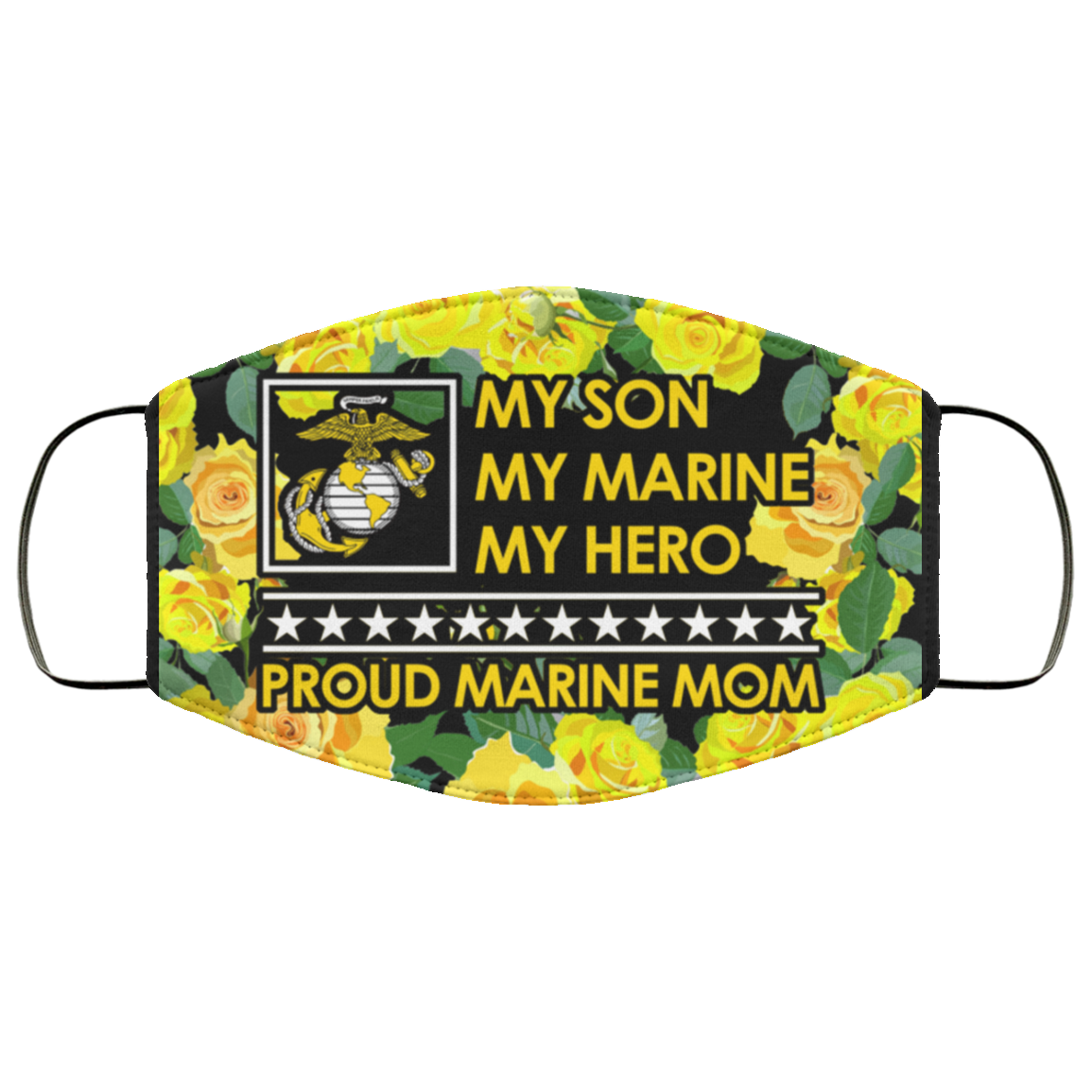 Proud Marine Mom Face Mask - My Son My Hero