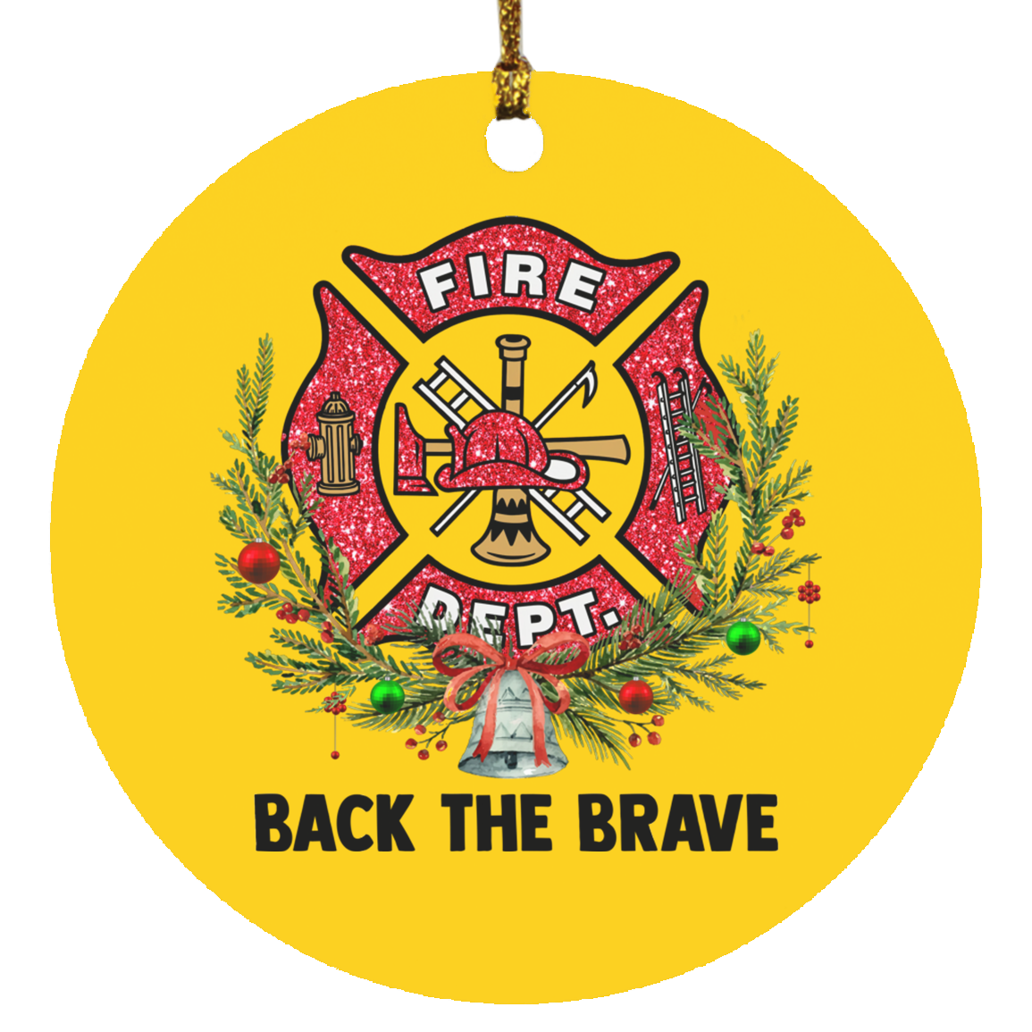 Back The Brave Firefighter Circle Ornament