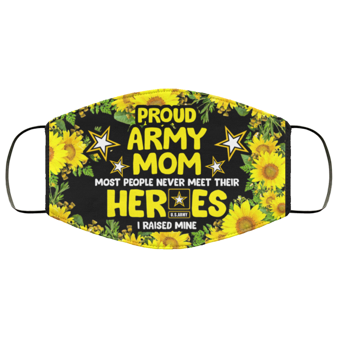 Proud Army Hero Mom Face Mask - sunflowers