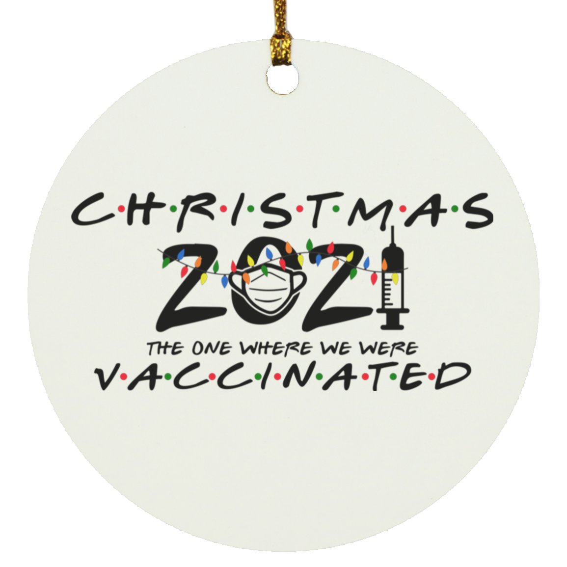 2021 Vaccinated Circle Ornament