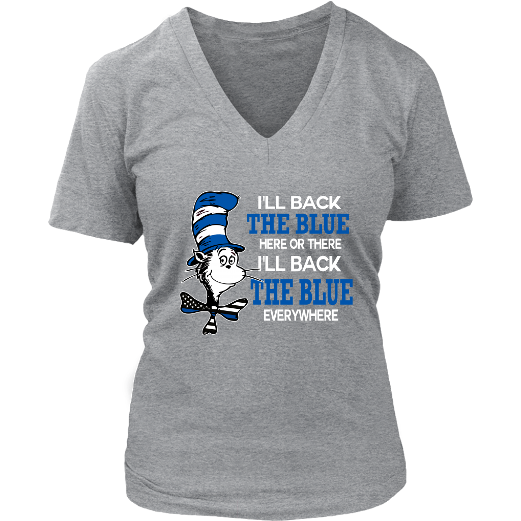 I ll Back The Blue Everywhere V neck T shirt tank hoodie