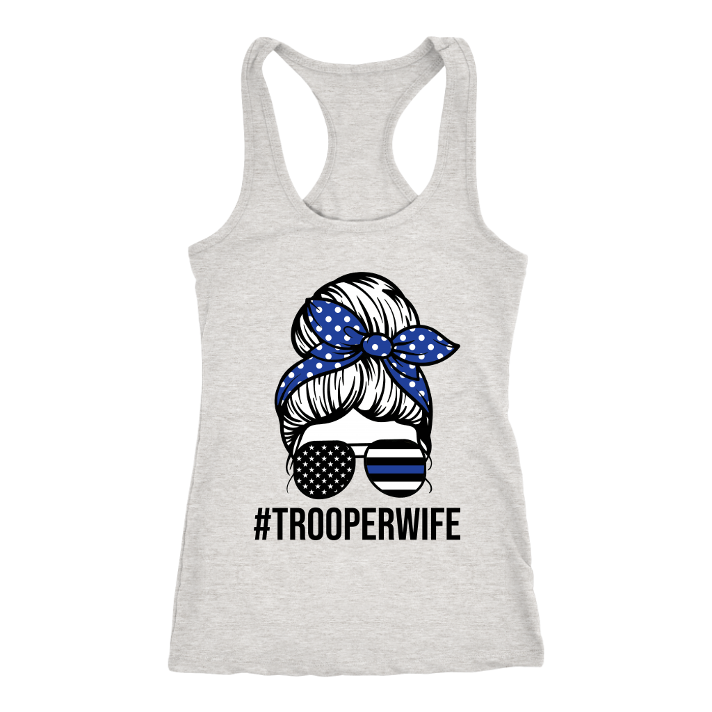 Trooper Wife Messy Bun tank, T-shirt, hoodie, State Trooper Wife shirts, State Police Wife gift