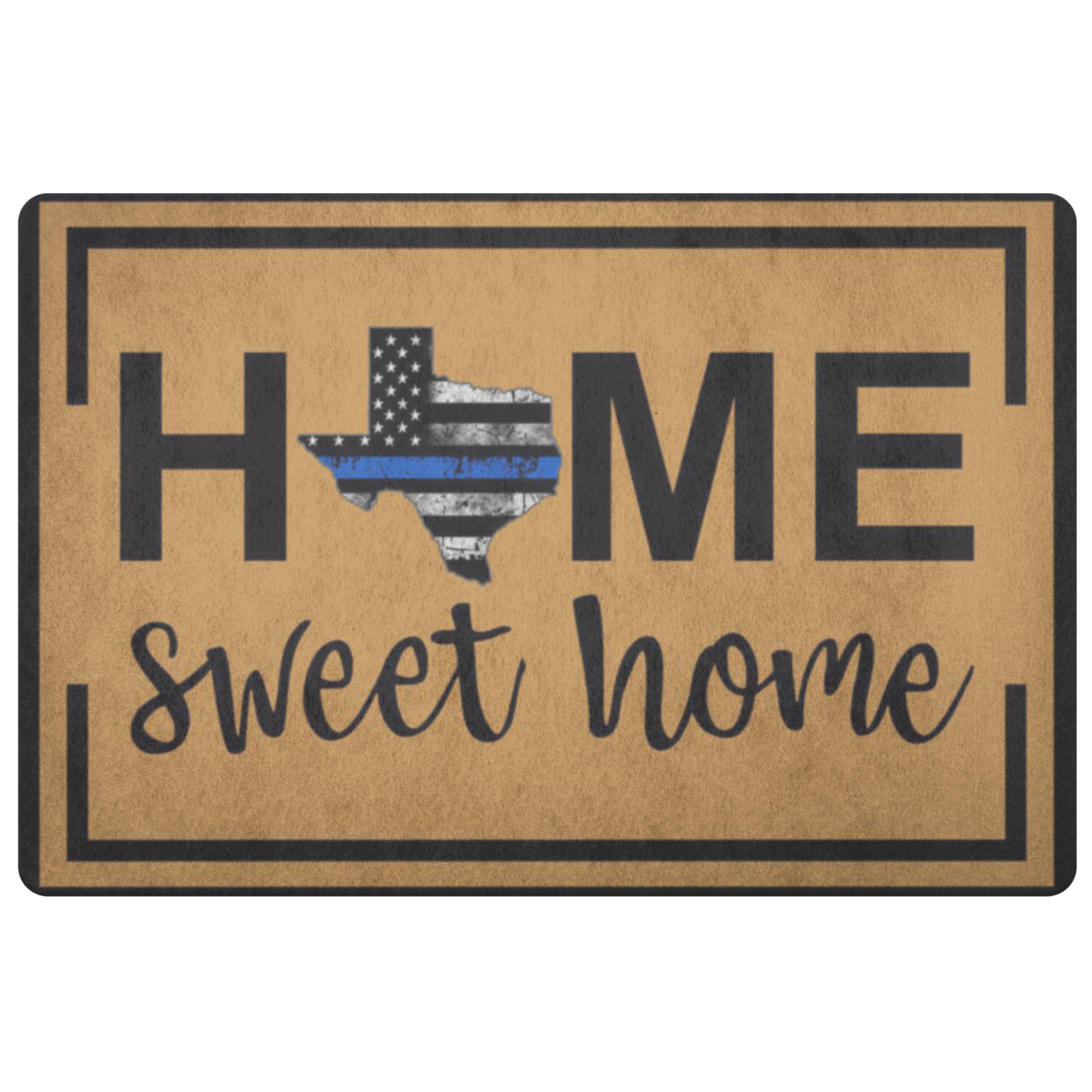 Texas Thin Blue Line Home Sweet Home Doormat